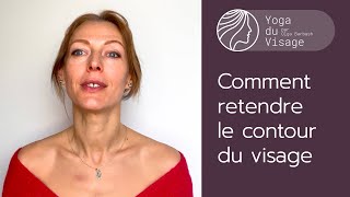 Comment retendre le contour du visage  Yoga du Visage  Facebuilding [upl. by Annavaig75]