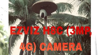 EZVIZ CSH8C 3MP 4G CAMERA Call7560830114 [upl. by Emrich177]