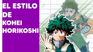 ANALIZANDO el estilo de KOHEI HORIKOSHI [upl. by Laehcor]