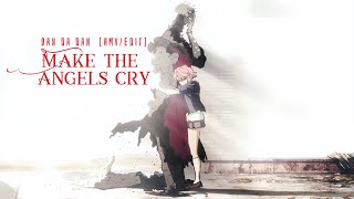 MAKE THE ANGELS CRY Dan da dan 4k Amvedit ❤️‍🩹✨ [upl. by Aniuqaoj]