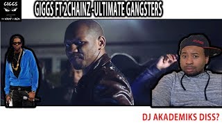 Giggs amp 2Chainz together on a song Ultimate Gangster WAMP 2 DEM REACTION 3 [upl. by Alusru760]