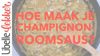 Zo maak je champignonroomsaus [upl. by Colis]