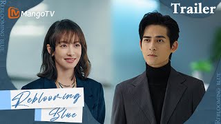 【Trailer】Life Is Never Just One Color🩵  Reblooming Blue  MangoTV English [upl. by Aicirtap]