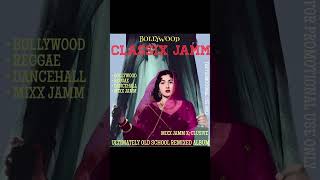 CHURALIYA RMX  BOLLYWOOD CLASSIX JAMM [upl. by Ateerys]