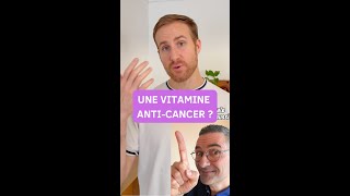 Une vitamine anticancer [upl. by Awjan]