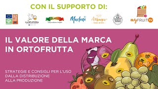 Il valore della marca dellortofrutta [upl. by Langille]