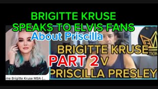 BRIGITTE KRUSE CONTACTS ELVIS FANS About Priscilla Presley  Part 2 [upl. by Lohner78]