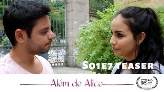 Além de Alice  SO1E7 Teaser  Websérie LGBT [upl. by Timmy]