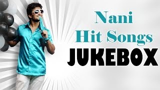 Hero Nani నాని  Latest Hit Songs  Jukebox  Birthday Special [upl. by Merrielle]