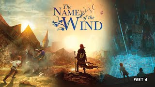 THE NAME OF THE WIND audiobook Part 4 [upl. by Euphemiah]