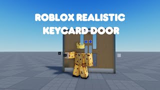 Roblox Tutorial  Roblox Realistic Keycard Door [upl. by Clovis811]