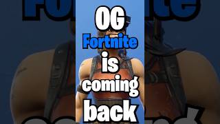 OG Fortnite is Returning Permanentely [upl. by O'Carroll792]