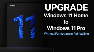 How to Upgrade Windows 11 Home to Pro Without Reinstalling or Formatting [upl. by Aivatnuhs256]