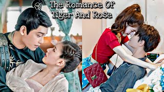 Han Shuo amp Chen Xiao Qian LOVE STORY 🖤 The Romance Of Tiger And Rose  2020 Chinese Drama  传闻中的陈芊芊 [upl. by Elohcin]