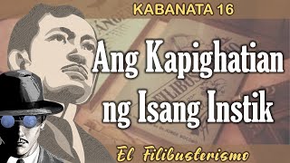 KAB 16  EL FILIBUSTERISMO [upl. by Akerehs]