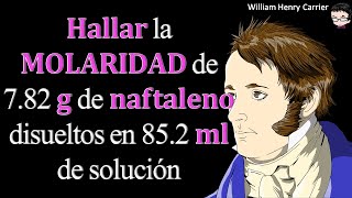 𝐇𝐚𝐥𝐥𝐚𝐫 la 𝐌𝐎𝐋𝐀𝐑𝐈𝐃𝐀𝐃 de 782 𝐠 de 𝐧𝐚𝐟𝐭𝐚𝐥𝐞𝐧𝐨 disueltos en 852 𝐦𝐥 de solución de 𝐛𝐞𝐧𝐜𝐞𝐧𝐨 [upl. by Nilac448]