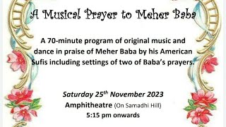 A Musical Prayer to Meher Baba  Sufism Reoriented  25 Nov 2023  0515 PM IST  Meherabad [upl. by Aihsyla]