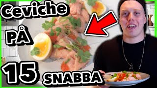 SNABB amp GOD LAXCEVICHE På Bara 15 Minuter NU SNACKAR VI LCHF Keto Carnivore [upl. by Setarcos]