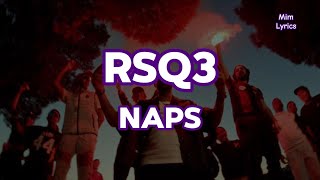 Naps  RSQ3 ParolesLyrics  Tiktok quotEn lair sous vovo jfinis ma réesoiquot [upl. by Enelrihs40]