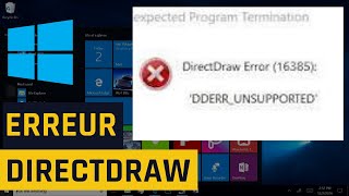 Erreur Compatibilité DirectDraw sur les jeux Windows 10 [upl. by Nwahsid]