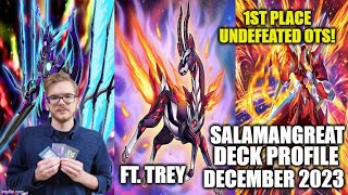 1ST PLACE OTS LOCALS UNDEFEATED SALAMANGREAT DECK PROFILE DECEMBER 2023 YUGIOH Trey [upl. by Maitilde106]