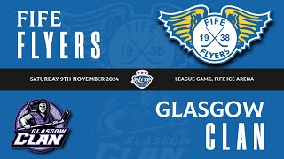 Highlights Fife Flyers VS Glasgow Clan  Sat 9th Nov 2024 [upl. by Aleyam]