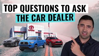 Car Dealers HATE When You Ask These Questions Before Buying A Car [upl. by Krystle]