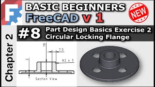 Basic Beginners FreeCAD v1  022 Lesson 8 Part Design Basic Exercise 2  Circular Flange Project [upl. by Alemak]