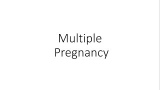 Multiple Pregnancy  Obstetrics [upl. by Ingeberg644]