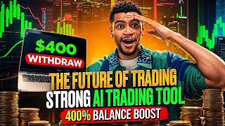 400 WITHDRAW THE FUTURE OF TRADING STRONG AI TRADING TOUL → 400 BALANCE BOOST [upl. by Pedersen]