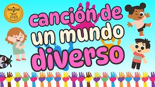 Un Mundo Diverso  Canción sobre la Inclusión [upl. by Corrine]