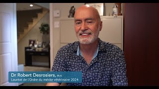 Dr Robert Desrosiers mv lauréat de lOrdre du mérite vétérinaire [upl. by Liahus]