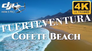 Fuerteventura  Cofete Beach  DJI Mini 3 Pro  4K [upl. by Maitilde]