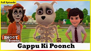 Pinaki And Happy  Bhoot Bandhus  Gappu Ki Poonch  Full Episode 53 [upl. by Naxor]