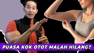 PUASA MENYEBABKAN OTOT HILANG [upl. by Dray391]