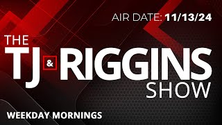 The TJ amp Riggins Show  111324 Part 1 [upl. by Adnima]