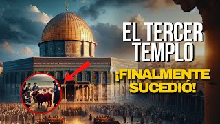 EL TERCER TEMPLO de JERUSALÉN ¡Finalmente se RECONSTRUIRÁ [upl. by Ankeny]