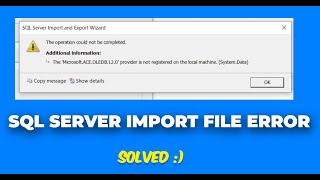 SQL Server Integration Services Wizard import excel or any file error in SQL server [upl. by Spector]