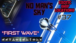 No Mans Sky Exotic Ship Locations 37 [upl. by Eremahs343]