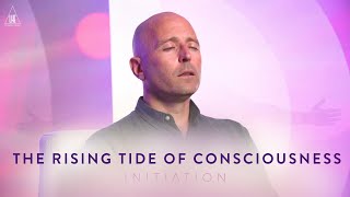 The Rising Tide of Consciousness INITIATION 2023 [upl. by Mikkanen171]