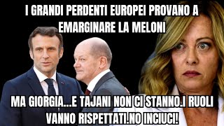 BASTA CON GLI INCIUCI DEI PERDENTI SCHOLZ E MACRON PER BLOCCARE LA MELONIMA GIORGIA NON MOLLA [upl. by Raasch]