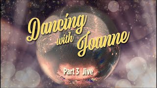 Dancing With Joanne  Part 3 Jive  Jack And The Beanstalk 2021 [upl. by Lek91]