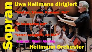 Soprano amp Heilmann Orchestra german Tenor Uwe Heilmann conducted [upl. by Hairahcaz]