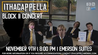 Ithacappella Block II Concert 2024 [upl. by Dickman]