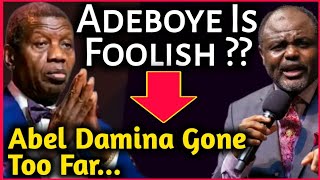 ABEL DAMINA GONE TOO FAR IN REPLYING PASTOR EA ADEBOYE IN DRINKING TEA WITH GOD  DR ABEL DAMINA [upl. by Rowen219]