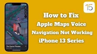 Fix Apple Maps Voice Navigation Not Working On iPhone  iOS 15 Apple Maps Not Working On iPhone Fix [upl. by Ashla200]