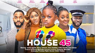 HOUSE 45  JACKIE APPIAH MERCY JOHNSON DERA OSADEBE CHIKE DANIELS latest 2024 nigerian movies [upl. by Mueller]