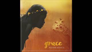 Grace  Nathan Angelo Official Audio [upl. by Annawik495]