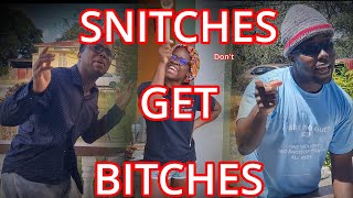 Snitches dont Get Bitches  Official video [upl. by Meurer908]