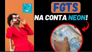 Como transferir o FGTS para minha conta Neon [upl. by Xonk312]